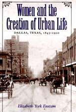 Women And Creation Of Urban Life: 