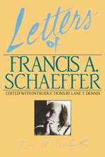 Letters of Francis A. Schaeffer – Spiritual Reality in the Personal Christian Life