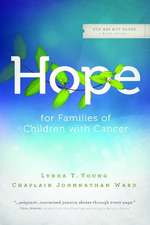 Hope for Families of Children with Cancer