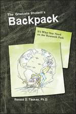 The Graduate Student′s Backpack – It′s What You Need on the Research Path