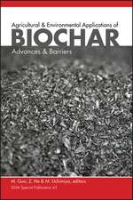 Agricultural and Environmental Applications of Biochar – Advances and Barriers