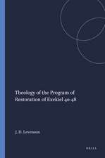 Theology of the Program of Restoration of Exekiel 40-48