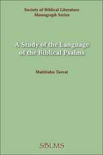 A Study of the Language of the Biblical Psalms