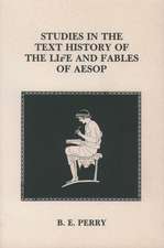 Studies in the Text History Of the Life and Fables Of Aesop