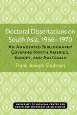 Doctoral Dissertations on South Asia, 1966–1970