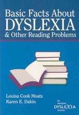 Basic Facts about Dyslexia & Other Reading Problems