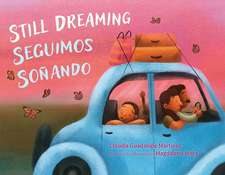 Still Dreaming / Seguimos Soñando