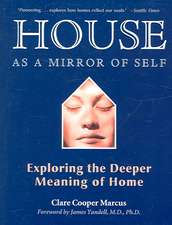 House as a Mirror of Self: Exploring the Deeper Meaning of Home