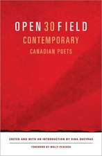 Open Field – 30 Contemporary Canadian Poets