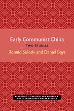 Early Communist China: Two Studies