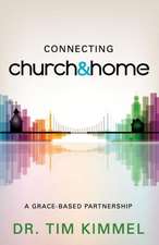 Connecting Church & Home: A Grace-Based Partnership