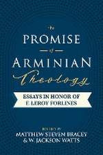 The Promise of Arminian Theology