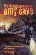 Flagg, P: The Disappearance of Amy Cave