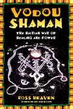 The Vodou Shaman: The Tantric Symbol of Cosmic Unity