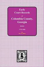 Columbia County, Georgia Early Court Records, 1792-1840