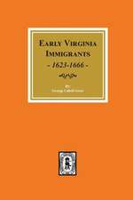 Early Virginia Immigrants, 1623-1666.