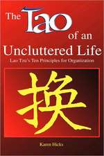 Tao of an Uncluttered Life