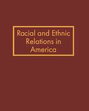 Racial and Ethnic Relations in America