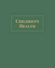 Children's Health, 2vol Set