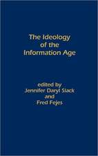 The Ideology of the Information Age