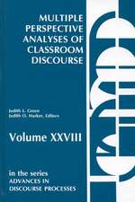 Multiple Perspective Analyses of Classroom Discourse