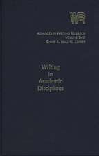 Advances in Writing Research, Volume 2: Writing in Academic Disciplines