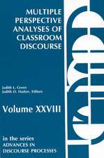 Multiple Perspective Analyses of Classroom Discourse