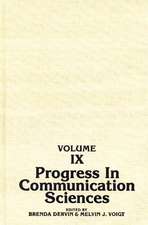 Progress in Communication Sciences, Volume 9