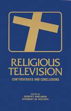 Religious Television: Controversies and Conclusions