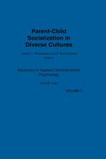 Parent-Child Socialization in Diverse Cultures