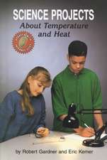 Science Projects about Temperature and Heat