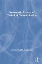 Humanistic Aspects of Technical Communication