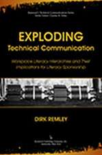 Exploding Technical Communication: Workplace Literacy Hierarchies and Their Implications for Literacy Sponsorship