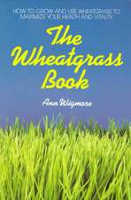 The Wheatgrass Book