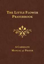 The Little Flower Prayerbook