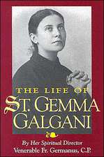 The Life of St. Gemma Galgani