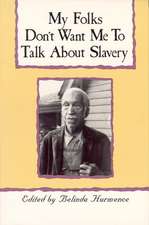 My Folks Don't Want Me to Talk about Slavery