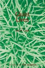 Quiet Lives