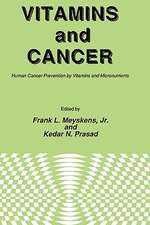 Vitamins and Cancer: Human Cancer Prevention by Vitamins and Micronutrients