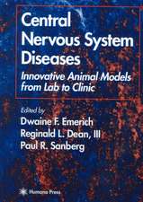 Central Nervous System Diseases: Innovative Animal Models from Lab to Clinic