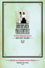 Unfinished Masterpiece: The Harlem Renaissance Fiction of Anita Scott Coleman