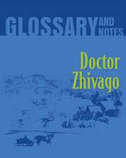 Doctor Zhivago Glossary and Notes