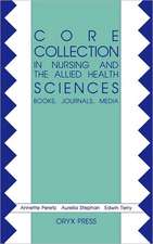 Core Collection in Nursing and the Allied Health Sciences