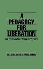 A Pedagogy for Liberation