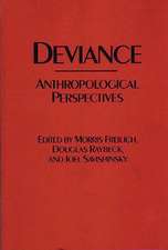 Deviance: Anthropological Perspectives