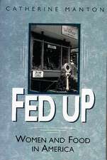 Fed Up: Women and Food in America