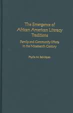 The Emergence of African American Literacy Traditions: Family and Community Efforts in the Nineteenth Century