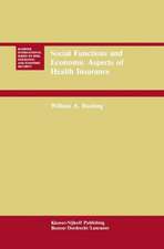 Social Functions and Economic Aspects of Health Insurance