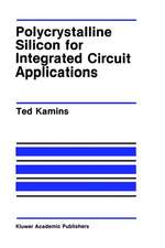 Polycrystalline Silicon for Integrated Circuit Applications