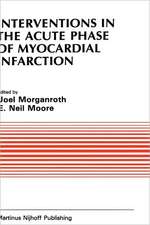 Interventions in the Acute Phase of Myocardial Infarction